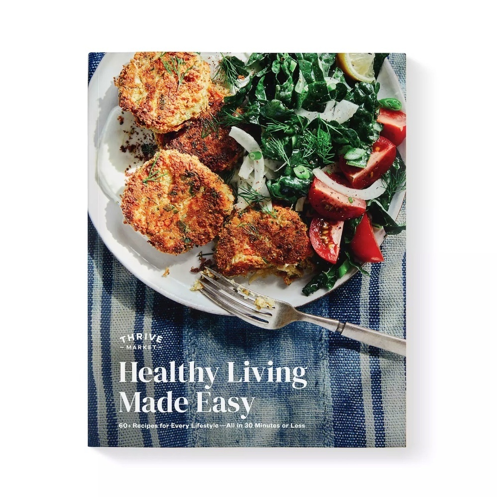 Healthy Living Made Easy Cookbook - Thrive Market